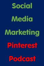 Social Media Marketing: Pinterest Podcast
