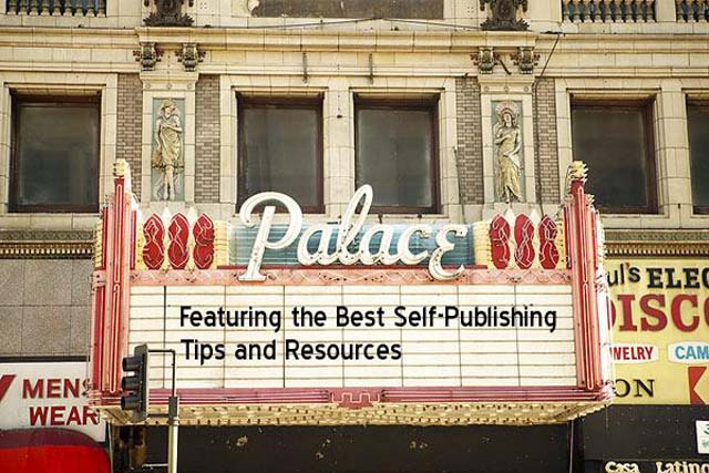 Self-Publishing Tips and Resources