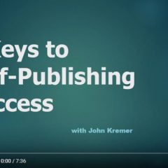 Book Marketing Tips Video Playlist including 5 Keys to Self-Publishing Success