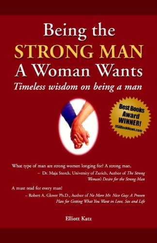 Being a Strong Man A Woman Wants