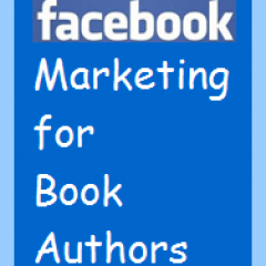 Facebook Marketing for Book Authors