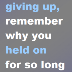 Giving Up, Holding On