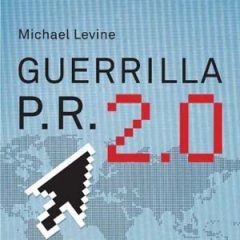 Guerrilla PR by Michael Levine