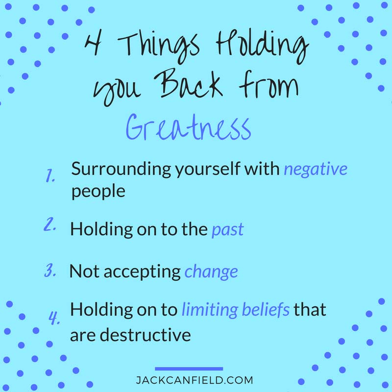Jack Canfield on Greatness - It's all about what's holding you back from YOUR greatness. Don't let anything hold you back from being great!