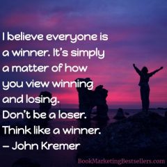 John Kremer on Winning