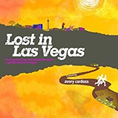 Lost in Las Vegas by Avery Cardoza