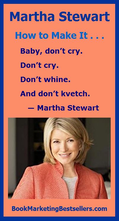 Martha Stewart on How to Make It