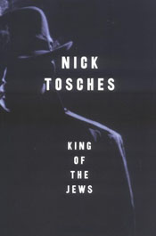 Nick Tosches, author of King of the Jews