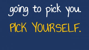Pick yourself. - Seth Godin