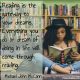 Reading is the gateway to your dreams. Everything you do or dream of doing in life will come through reading. - Michael John McCann