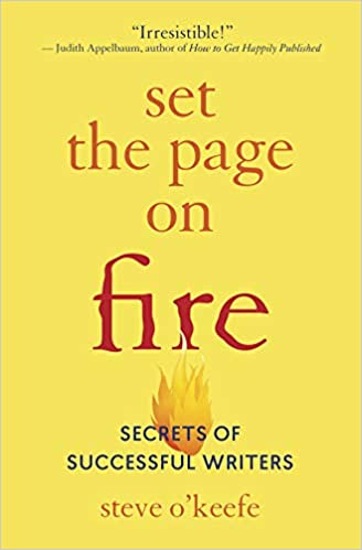 Set the Page on Fire by Steve O'Keefe