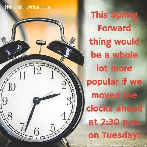 Spring Forward on Tuesday