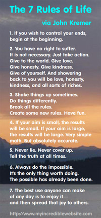 The 7 Rules of Life via John Kremer