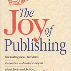 The Joy of Publishing by Nat Bodian