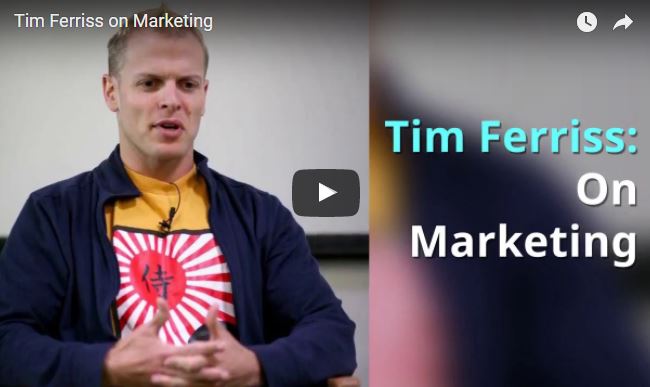 Tim Ferriss on Marketing