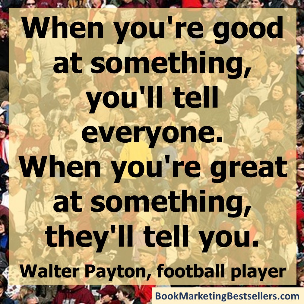 Walter Payton on Greatness